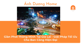 Giàn Phơi Thông Minh Tại Gia Lai - Giải Pháp Tối Ưu Cho Ban Công Hiện Đại 