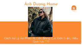 Cách Xử Lý Áo Phao Bị Dồn Bông Cực Đơn Giản, Hiệu Quả Tức Thì 