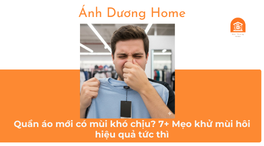 Quần áo mới có mùi khó chịu? 7+ Mẹo khử mùi hôi hiệu quả tức thì 
