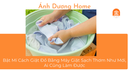 Bí Quyết Giặt Đồ Bằng Tay Thơm Lâu Như Tiệm, Tạm Biệt Nấm Mốc 