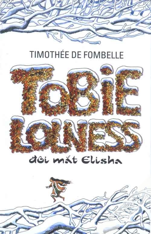Tobie Lolness - Đôi mắt Elisha (nhã nam)