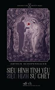 Siêu hình tình yêu, siêu hình sự chết (nhã nam)