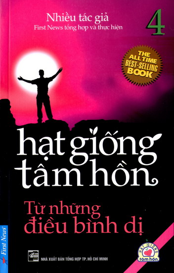 Hạt giống tâm hồn 4: Từ những điều bình dị