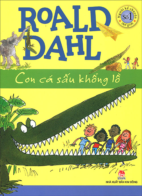 Roald Dahl - Con cá sấu khổng lồ