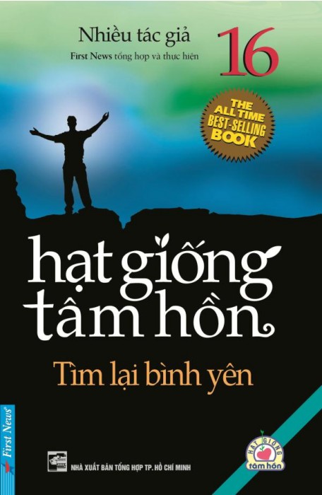 Hạt giống tâm hồn 16: Tìm lại bình yên