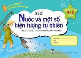 Chủ đề nước và các hiện tượng tự nhiên cho trẻ 4-5 tuổi
