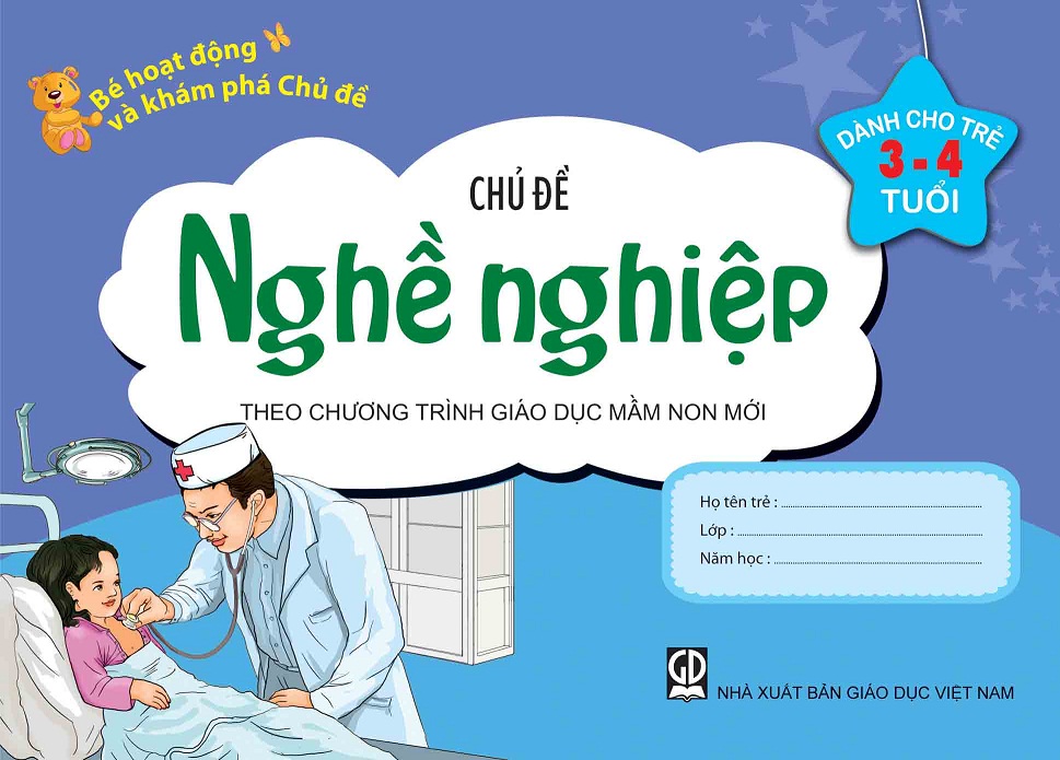 Bé HĐ và Khám Phá Chủ đề Nghề nghiệp (3-4 tuổi)
