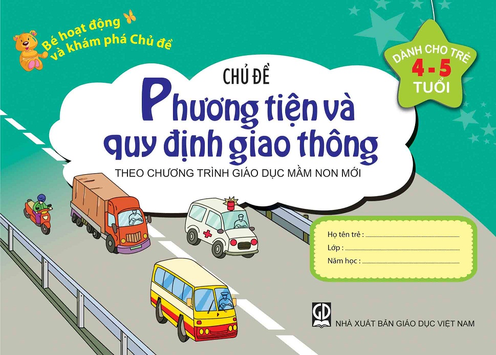 Bé HĐ và Khám Phá Chủ đề Phương tiện và Quy định giao thông (4-5 tuổi)