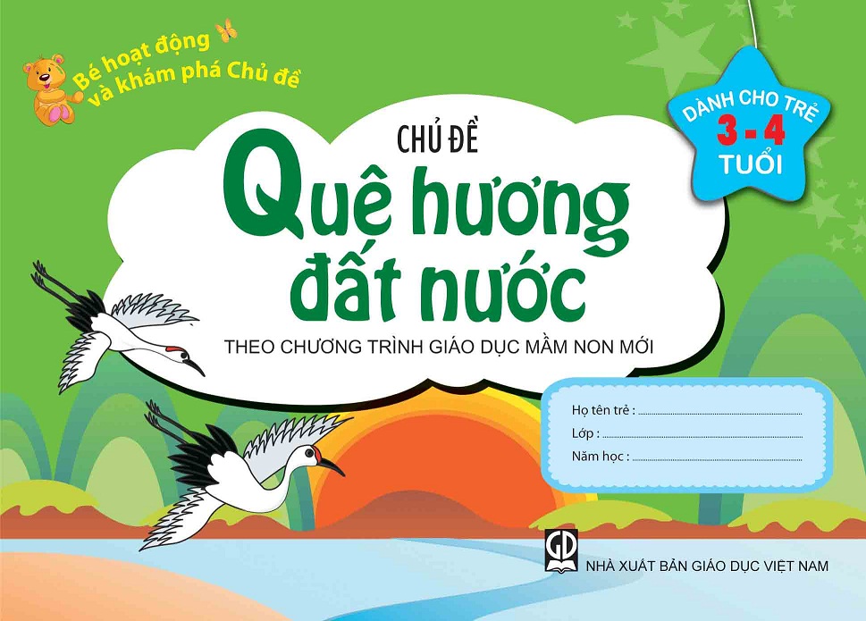 Bé HĐ và Khám Phá Chủ đề Quê hương đất nước (3-4 tuổi)