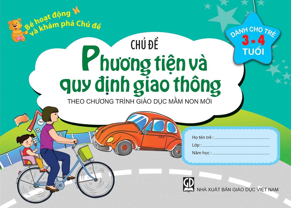 Bé HĐ và Khám Phá Chủ đề Phương tiên và quy định giao thông (3-4 tuổi)