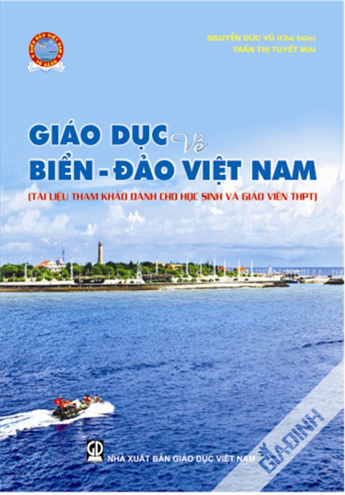 Giáo dục về biển- đảo Việt Nam (tài liệu tham khảo dành cho học sinh và giáo viên THPT)