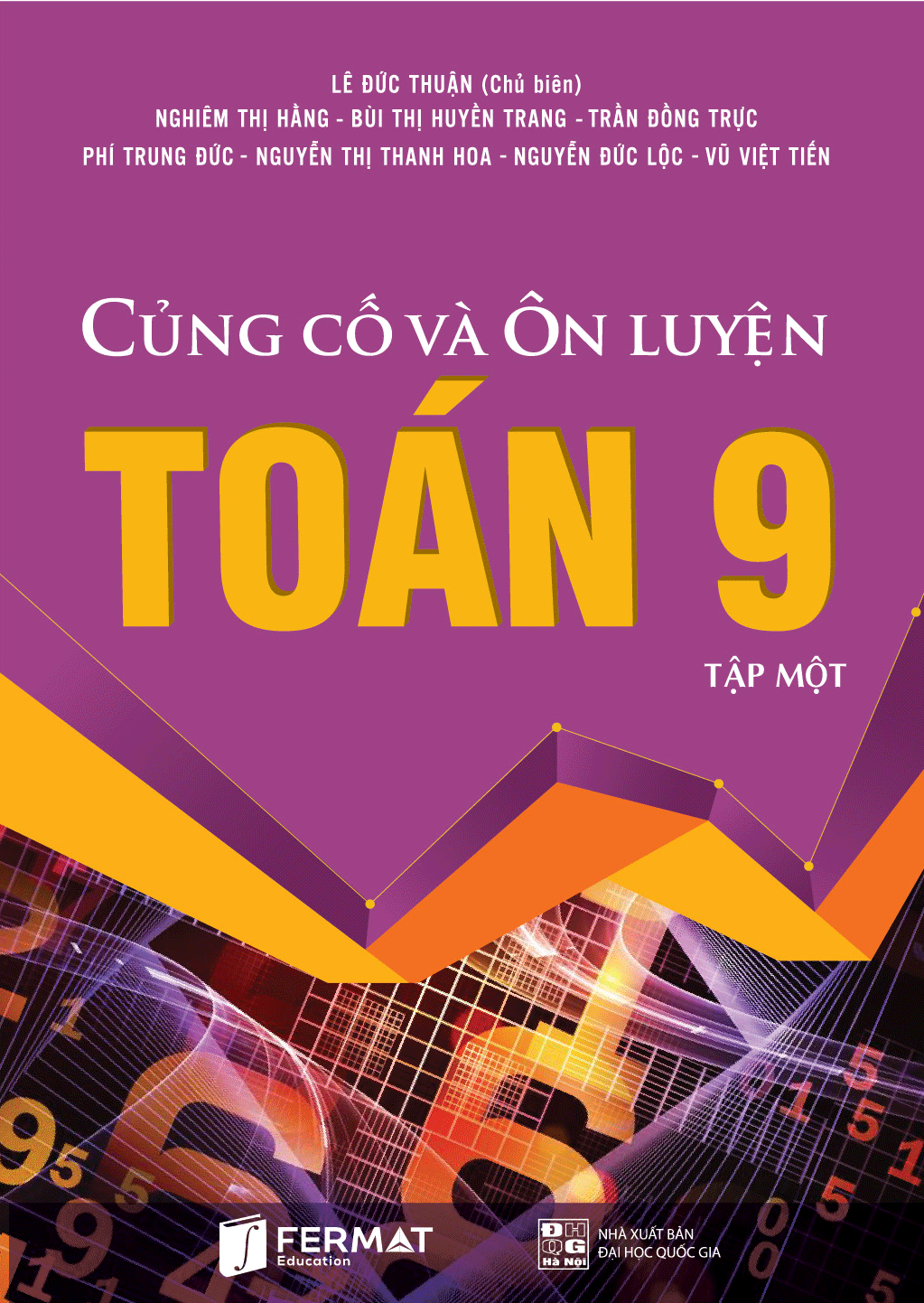 Củng cố và ôn luyện Toán lớp 9 tập 1