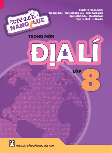 Phát triển năng lực trong môn Địa lí lớp 8