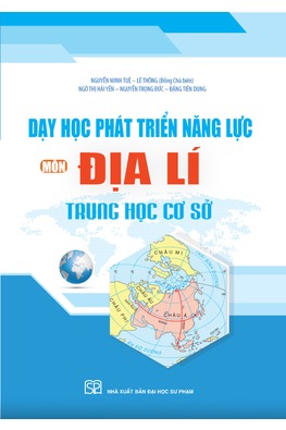 Dạy học phát triển năng lực môn Địa lý trung học cơ sở