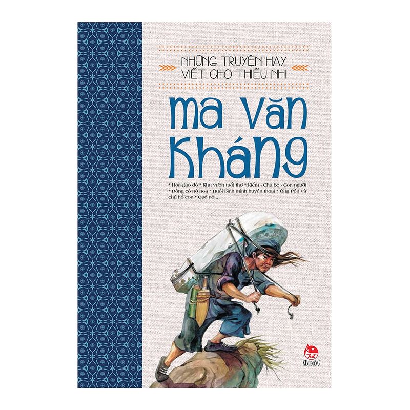 Những truyện hay viết cho thiếu nhi - Ma Văn Kháng