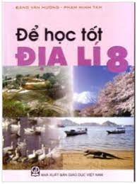 Để học tốt Địa lý 8 (GD) - 2017