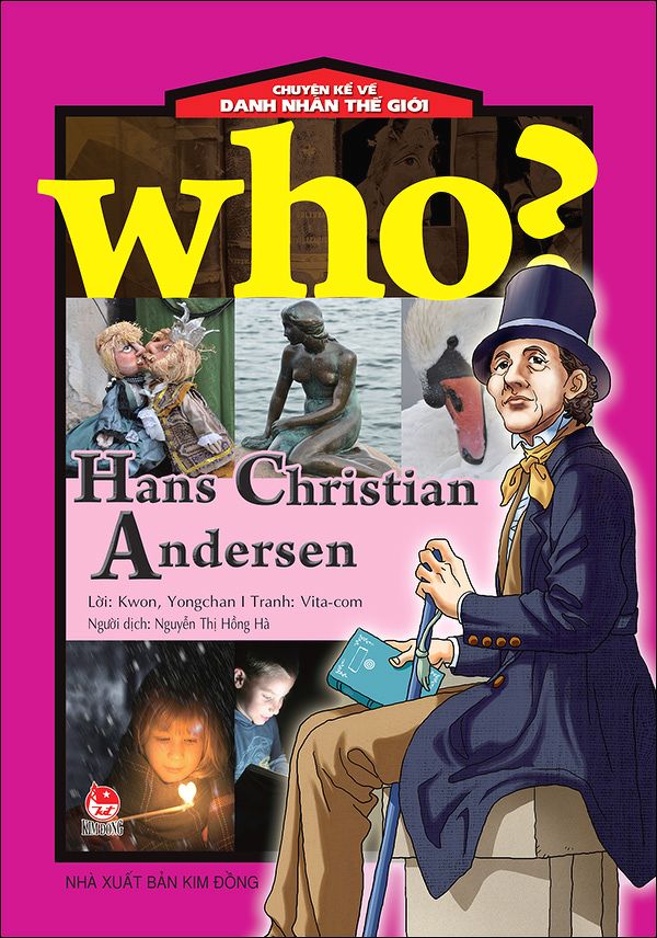 Chuyện kể danh nhân thế giới: Hans Christian Andersen