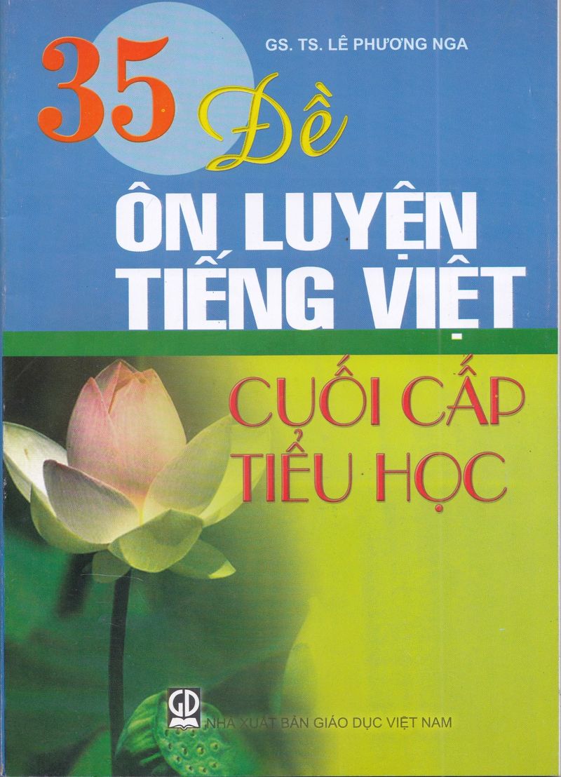 35 đề ôn luyện tiếng việt cuối cấp tiểu học (38k)