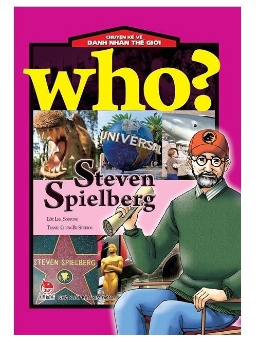 Chuyện kể danh nhân TG WHO? Steven Spielberg (55k)