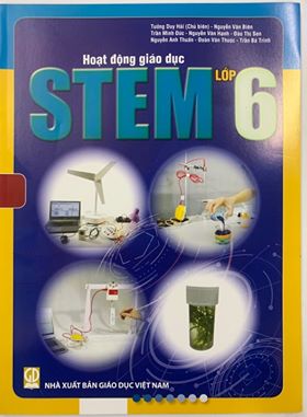 Hoạt động giáo dục STEM lớp 6