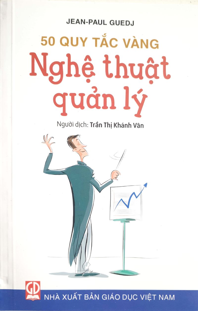 50 Quy Tắc Vàng - Nghệ Thuật Quản Lý