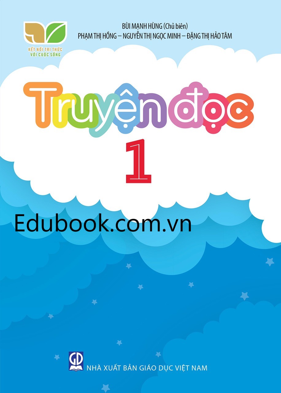 TRUYỆN ĐỌC 1 - Kết nối tri thức với cuộc sống