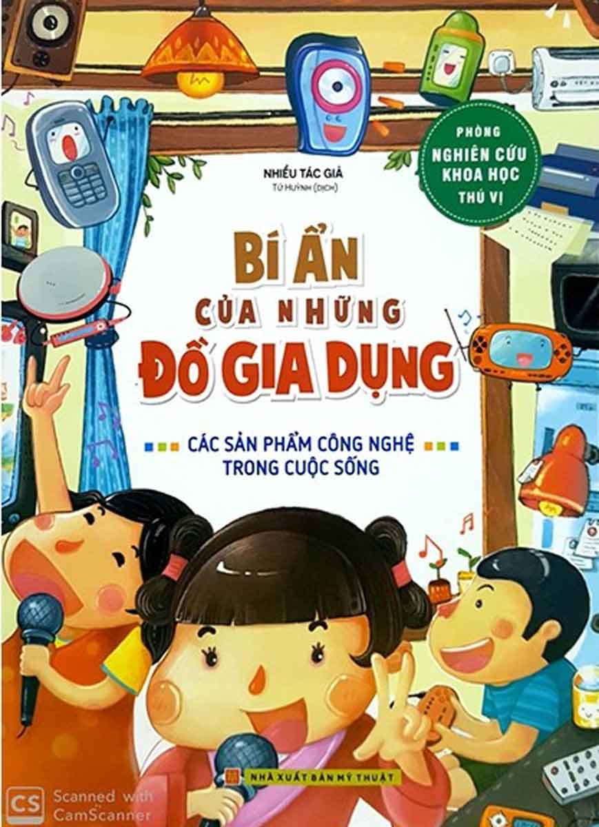 Phòng nghiên cứu khoa học thú vị: Bí ẩn của những đồ gia dụng