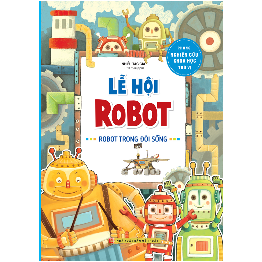 Phòng nghiên cứu khoa học thú vị: Lễ hội RoBot