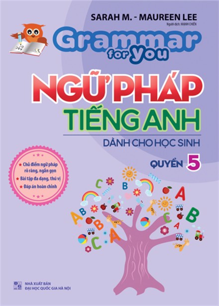 GRAMMAR FOR YOU - BOOK 5 / NGỮ PHÁP TIẾNG ANH CHO HỌC SINH - TẬP 5