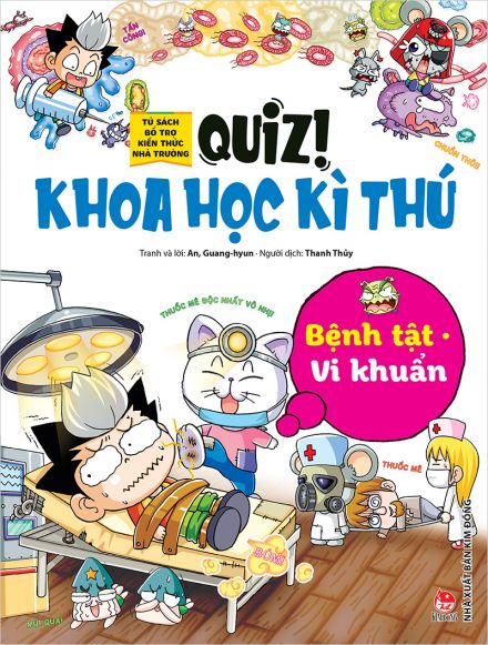 QUIZ! KHOA HỌC KÌ THÚ - BỆNH TẬT VI KHUẨN