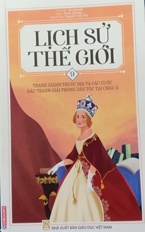 LỊCH SỬ THẾ GIỚI - TẬP 9: TRANH GIÀNH THUỘC ĐỊA VÀ CÁC CUỘC ĐẤU TRANH GIẢI PHÓNG DÂN TỘC TẠI CHÂU Á - HEID