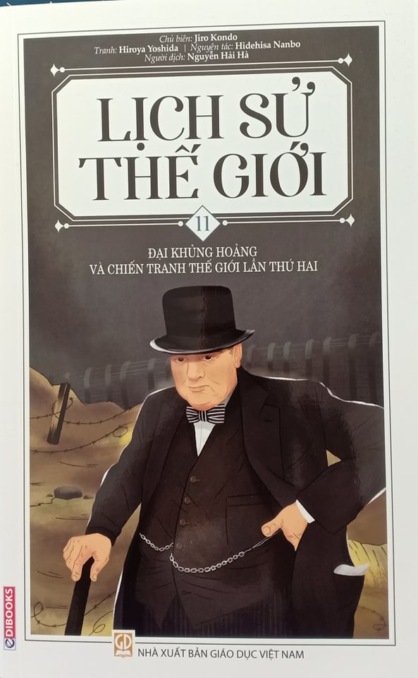 LỊCH SỬ THẾ GIỚI - TẬP 11: ĐẠI KHỦNG HOẢNG VÀ CHIẾN TRANH THẾ GIỚI LẦN THỨ HAI - HEID