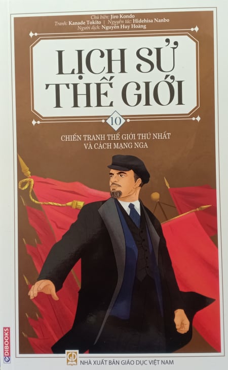 LỊCH SỬ THẾ GIỚI - TẬP 10: CHIẾN TRANH THẾ GIỚI THỨ NHẤT VÀ CÁCH MẠNG NGA - HEID