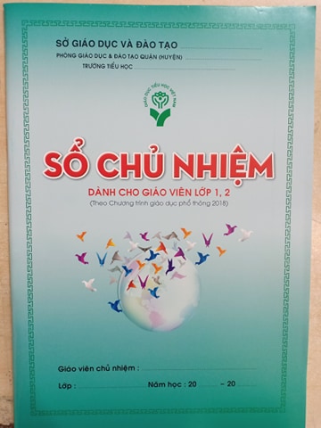 Sổ chủ nhiệm dành cho giáo viên lớp 1,2 Hồ chí minh