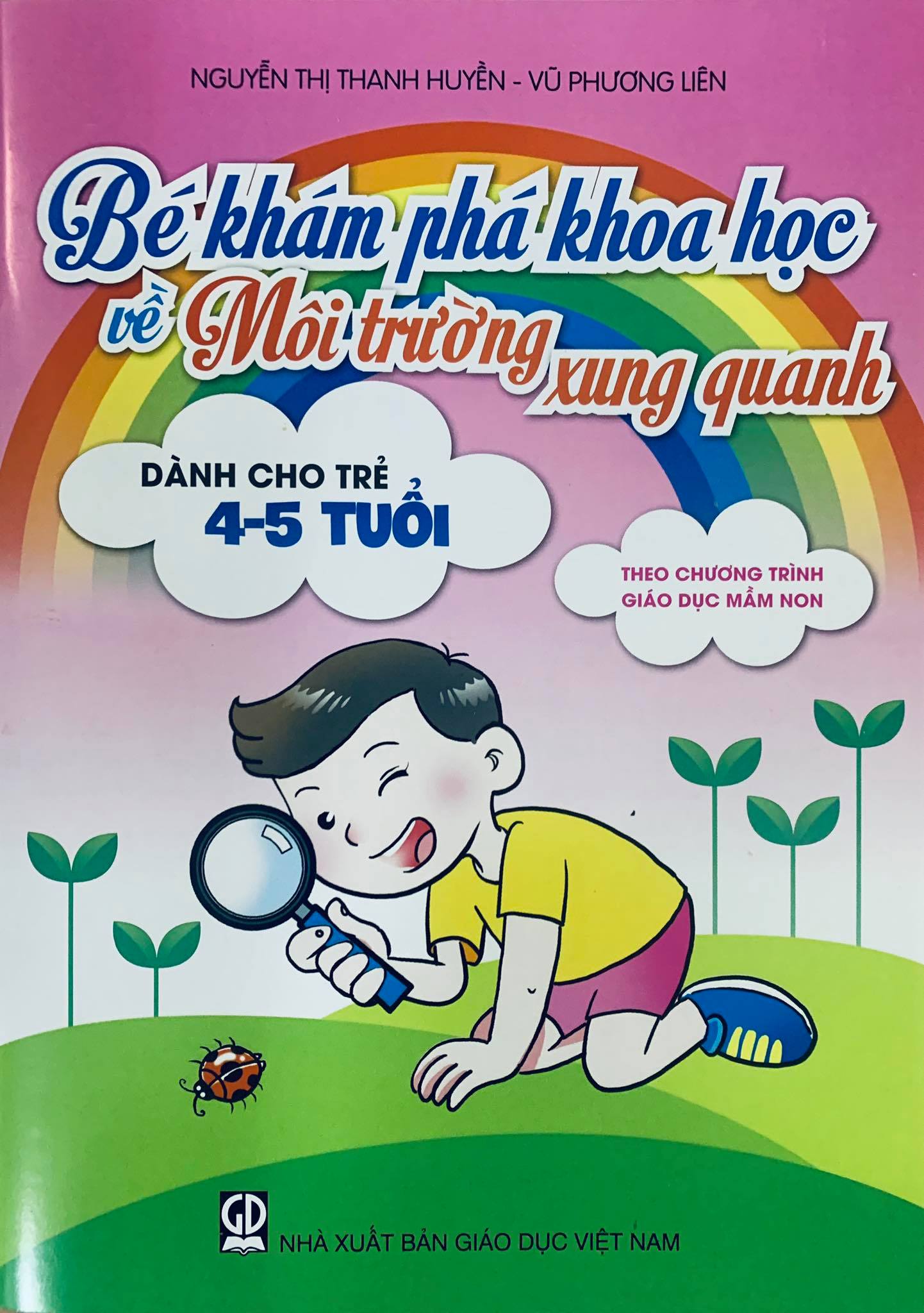 Bé khám phá khoa học về Môi trường xung quanh dành cho trẻ 4-5 tuổi