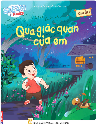 HEID - STEAM FOR FUTURE - QUA GIÁC QUAN CỦA EM