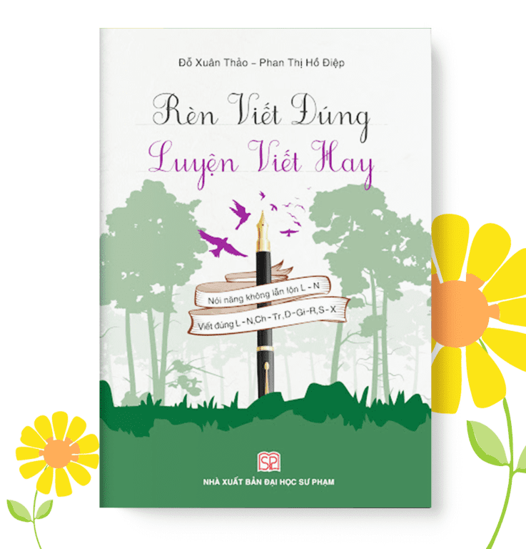 Rèn viết đúng - luyện viết hay (Dành cho giáo viên - phụ huynh)