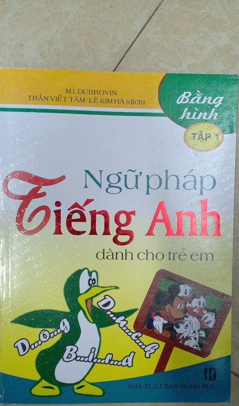 Ngữ Pháp Tiếng Anh Dành Cho Trẻ Em Bằng Hình Tập 1