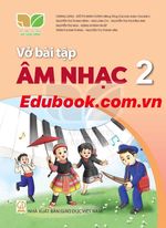 Vở bài tập Âm nhạc lớp 2 - Kết nối tri thức với cuốc sống