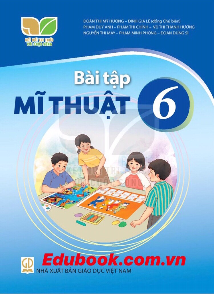 Bài tập Mĩ thuật lớp 6 - Kết nối tri thức với cuộc sống