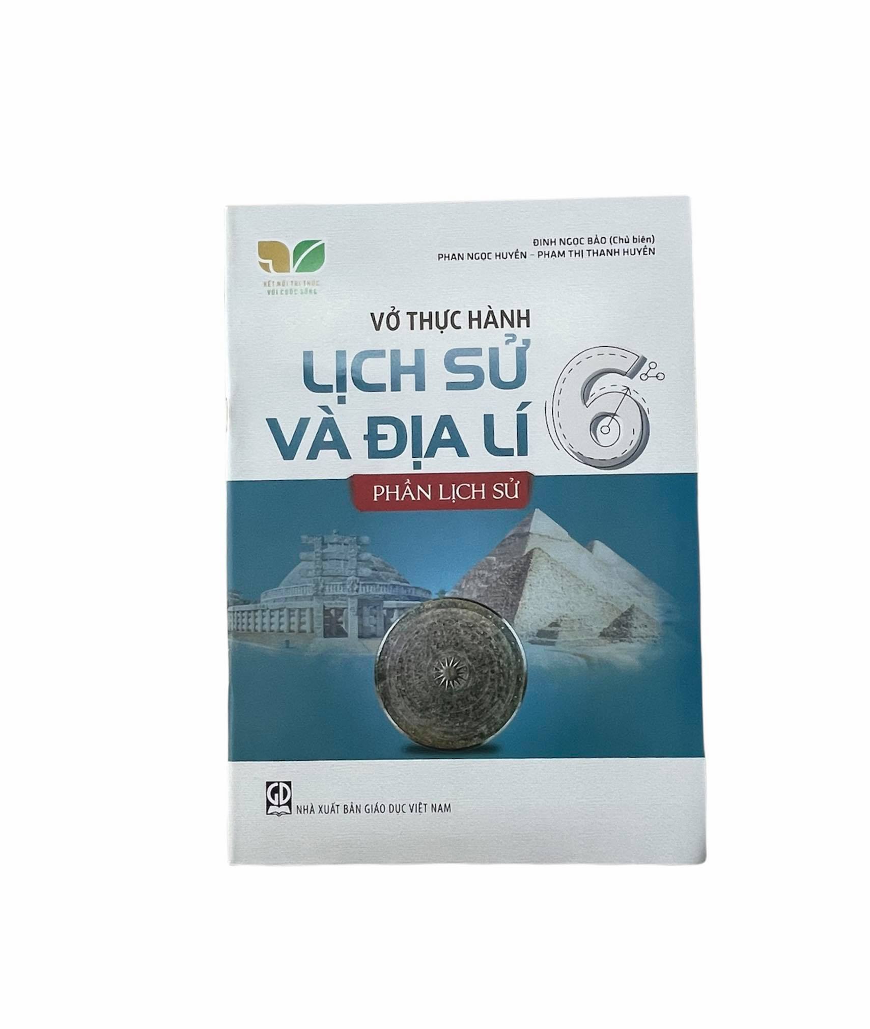 Vở thực hành Lịch sử và Địa lí lớp 6 - Phần Lịch sử