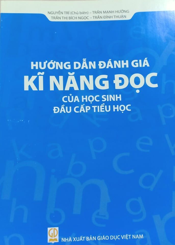 Hướng dẫn đánh giá KĨ NĂNG ĐỌC của học sinh đầu cấp tiểu học