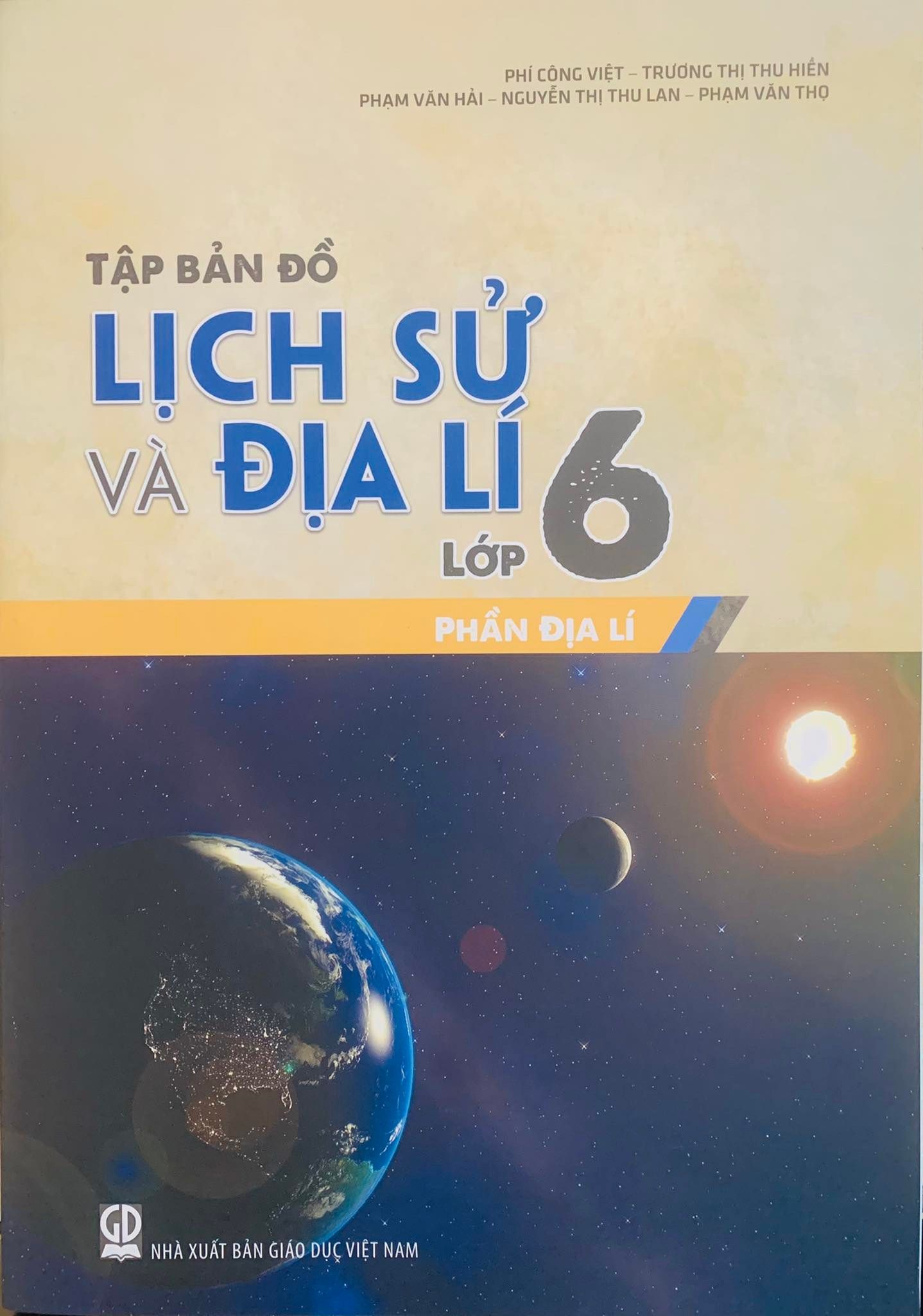 Tập bản đồ Lịch Sử và Địa Lí Lớp 6: Phần Địa Lí