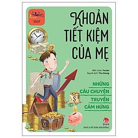 Những câu chuyện truyền cảm hứng - Khoản tiết kiệm của mẹ