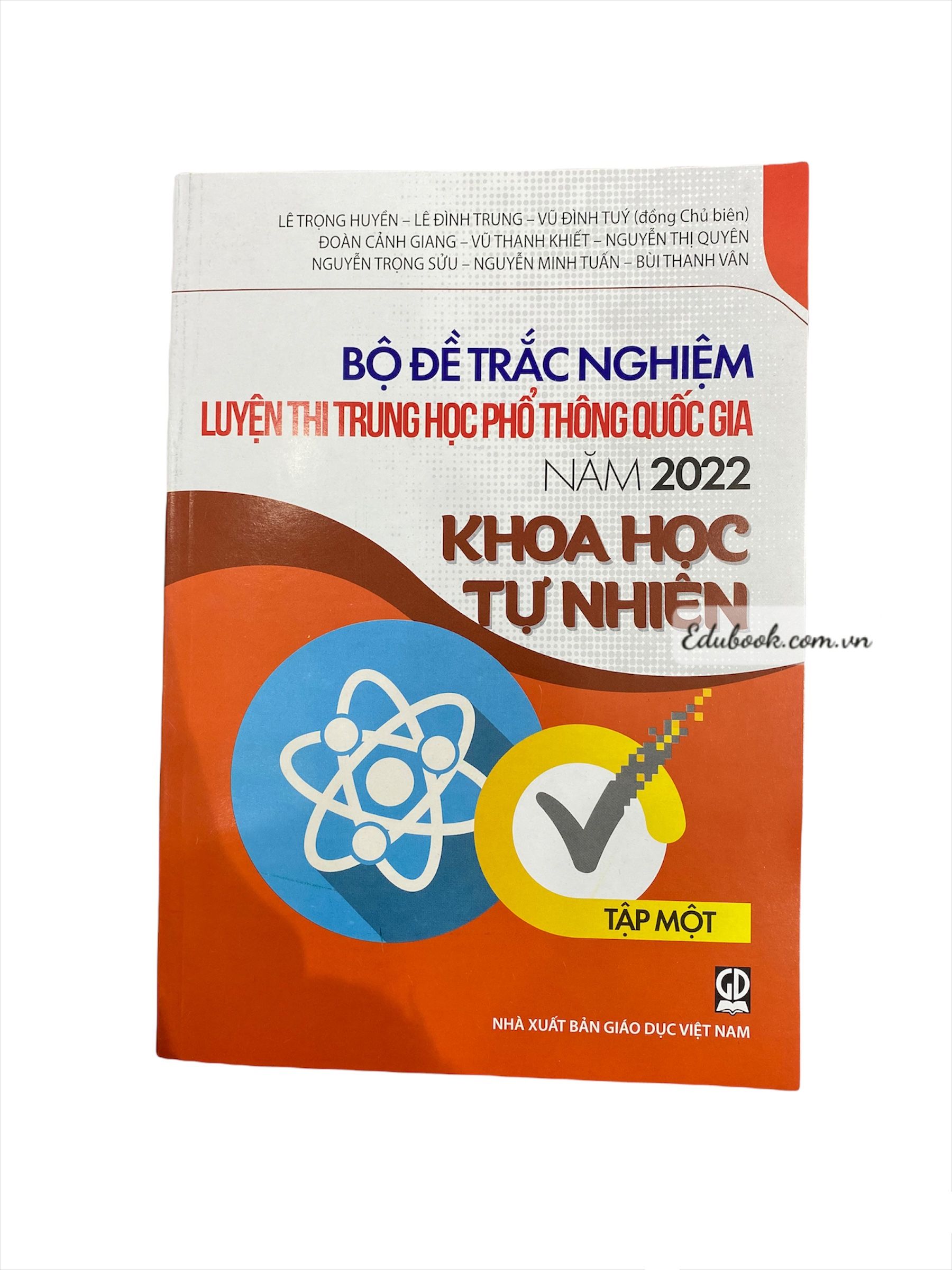 Bộ đề trắc nghiệm luyện thi THPTQG năm 2022 Khoa học tự nhiên (Tập 1)