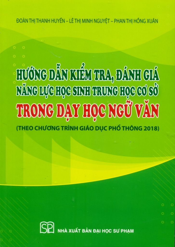 Hướng dẫn kiểm tra, đánh giá năng lực học sinh THCS trong dạy học Ngữ Văn (Theo chương trình GDPT 2018)