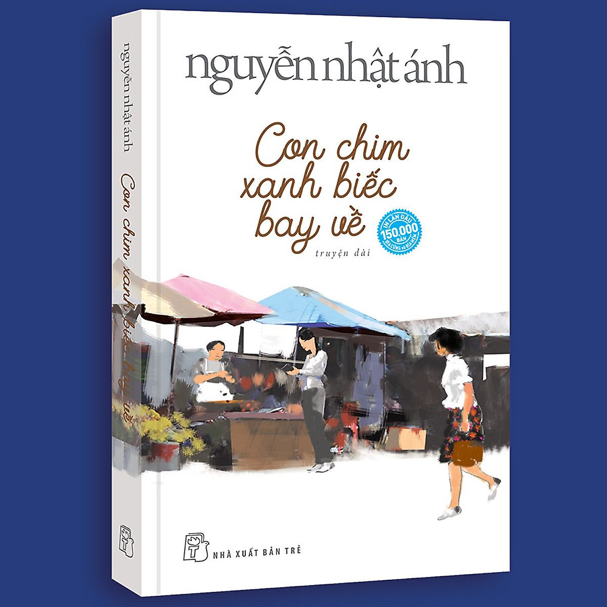 Nguyễn Nhật Ánh - Con chim xanh biếc bay về