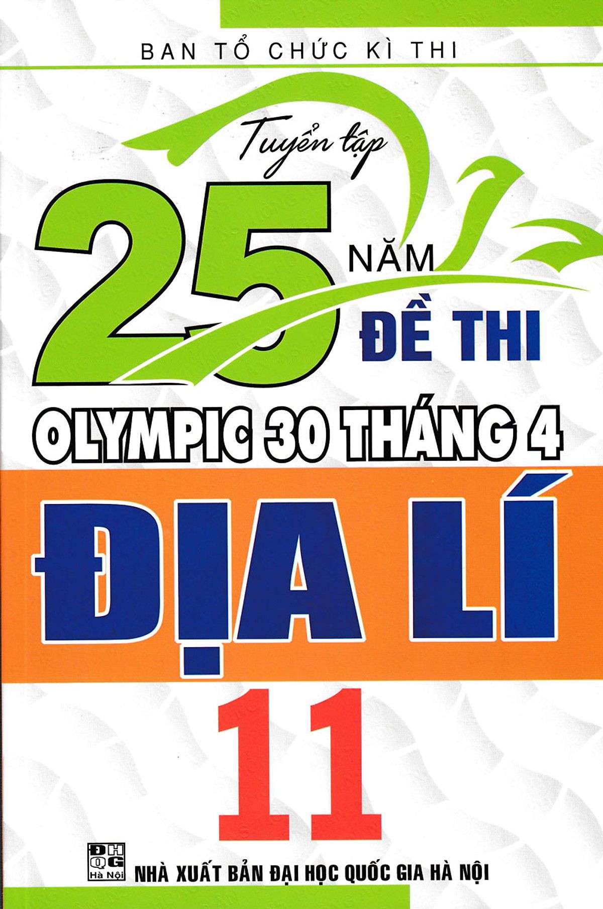 Tuyển tập 25 năm đề thi Olympic 30 tháng 4 Địa Lí 11