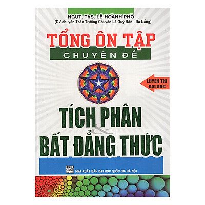 Tổng ôn tập chuyên đề tích phân và bất đẳng thức