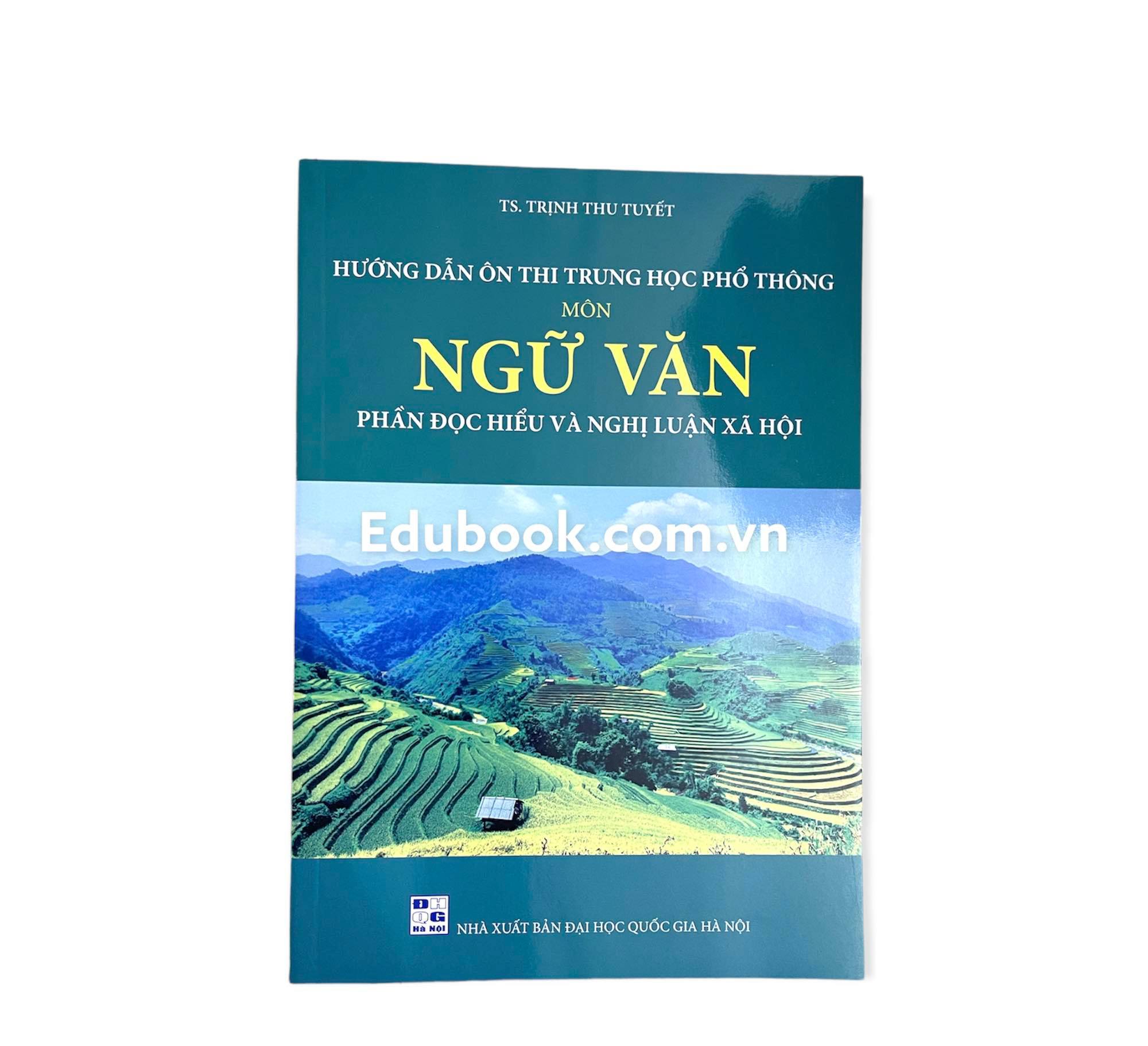 Hướng dẫn ôn thi THPT môn ngữ văn phần đọc hiểu và nghị luận xã hội